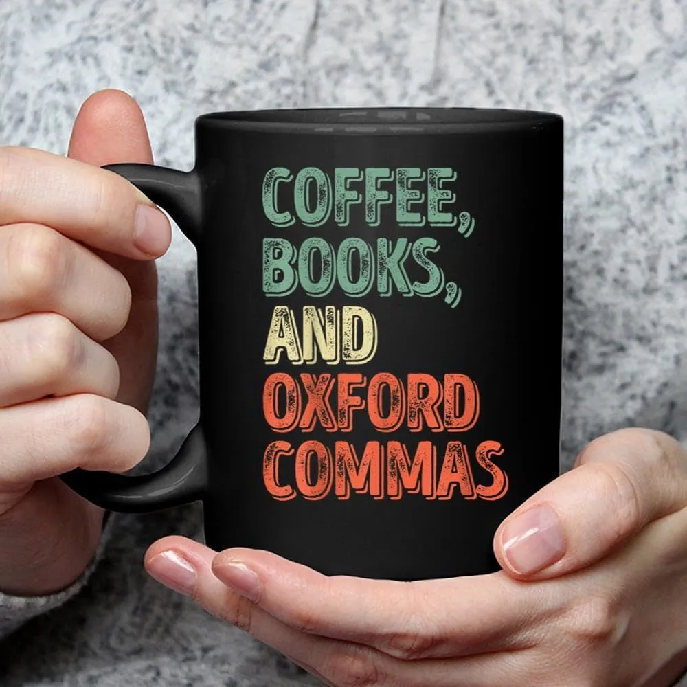 Reading Lover Reader Coffee Books And Oxford Commas Coffee Mug Ceramic