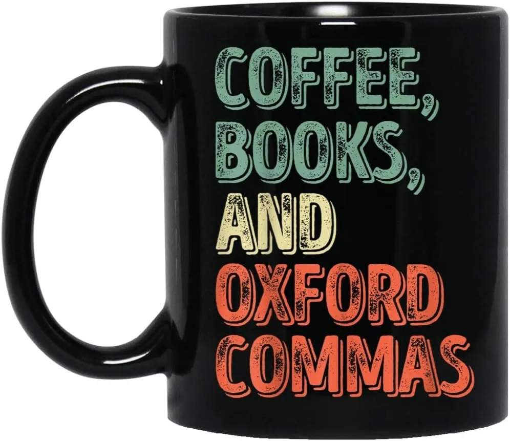 Reading Lover Reader Coffee Books And Oxford Commas Coffee Mug Ceramic